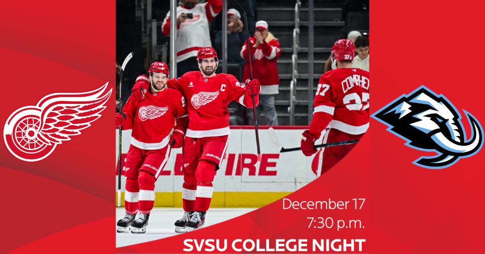 SVSU Night at the Detroit Red Wings on December 17 at 7:30pm